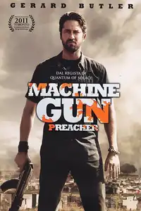 Machine Gun Preacher (2011) - Film Streaming HD