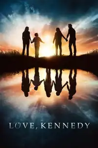 Love, Kennedy (2017) - Film Streaming HD