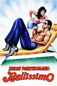Segni particolari: bellissimo (1983) - Film Streaming HD