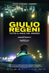 Giulio Regeni - Tutto Il Male Del Mondo (2026) - Film Streaming HD