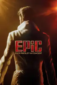 EPiC: Elvis Presley in Concert (2026) - Film Streaming HD