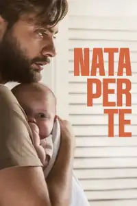 Nata per te (2023) - Film Streaming HD