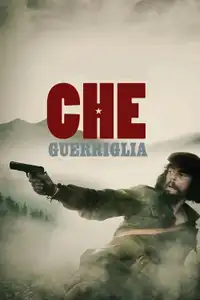 Che - Guerriglia (2008) - Film Streaming HD