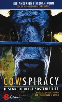 Cowspiracy - Il segreto della sostenibilità ambientale (2014) - Film Streaming HD