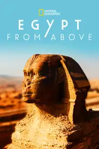 Egitto le meraviglie dall'alto (2019) - Serie TV Streaming HD
