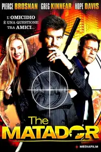 The Matador (2005) - Film Streaming HD