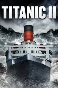 Titanic II (2010) - Film Streaming HD