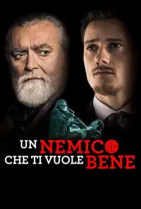 Un nemico che ti vuole bene (2018) - Film Streaming HD