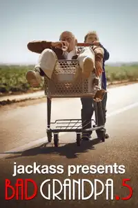 Jackass nonno cattivo .5 (2014) - Film Streaming HD