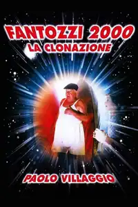 Fantozzi 2000 - La clonazione (1999) - Film Streaming HD
