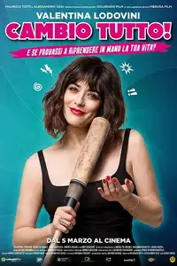Cambio tutto! (2020) - Film Streaming HD