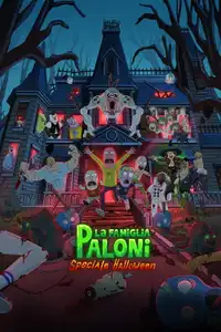 La famiglia Paloni: Speciale Halloween (2022) - Film Streaming HD