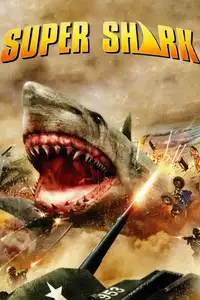 Super Shark (2011) - Film Streaming HD