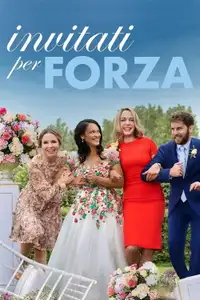 Invitati per forza (2022) - Film Streaming HD