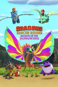 Dragons: Squadra di salvataggio - I segreti di Songwing (2020) - Film Streaming HD