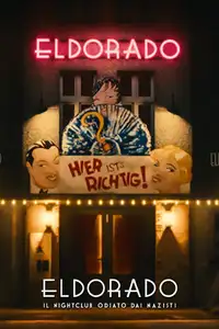 Eldorado - Il nightclub odiato dai nazisti (2023) - Film Streaming HD