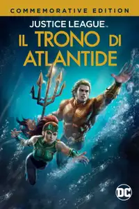 Justice League: Il trono di Atlantide (2015) - Film Streaming HD