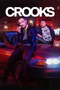 Crooks (2024) - Serie TV Streaming HD