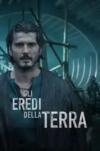 Gli eredi della terra (2022) - Serie TV Streaming HD