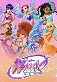 Winx Club: The Magic Is Back (2025) - Serie TV Streaming HD