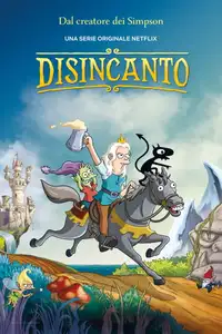 Disincanto (2018) - Serie TV Streaming HD