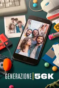 Generazione 56k (2021) - Serie TV Streaming HD