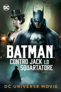 Batman contro Jack lo squartatore (2018) - Film Streaming HD
