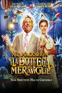 Mr. Magorium e la bottega delle meraviglie (2007) - Film Streaming HD