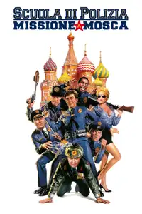 Scuola di polizia: Missione a Mosca (1994) - Film Streaming HD