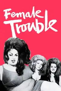 Female Trouble (1976) - Film Streaming HD