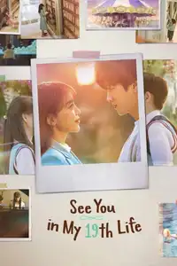 See You in My 19th Life (2023) - Serie TV Streaming HD