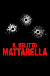 Il delitto Mattarella (2020) - Film Streaming HD