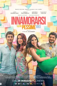 Innamorarsi e altre pessime idee (2026) - Film Streaming HD