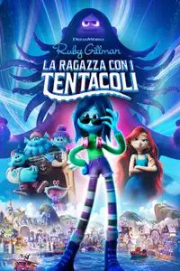 Ruby Gillman - La ragazza con i tentacoli (2023) - Film Streaming HD