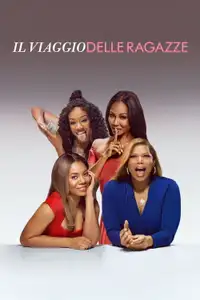 Il viaggio delle ragazze (2017) - Film Streaming HD