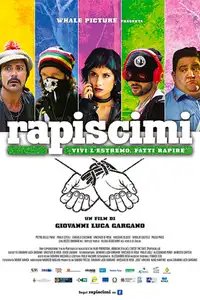 Rapiscimi (2018) - Film Streaming HD