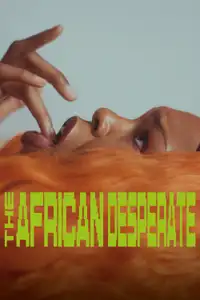 The African Desperate (2022) - Film Streaming HD