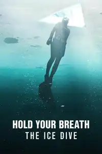 Trattieni il respiro: un tuffo sotto il ghiaccio (2022) - Film Streaming HD