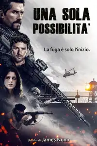 Una sola possibilità (2021) - Film Streaming HD