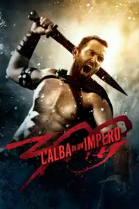 300 - L'alba di un impero (2014) - Film Streaming HD