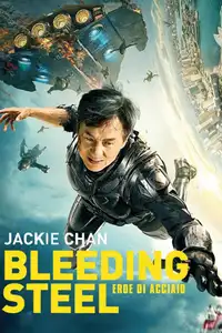 Bleeding Steel - Eroe di acciaio (2017) - Film Streaming HD