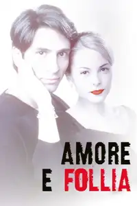 Amore e follia (2000) - Film Streaming HD