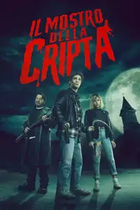 Il mostro della cripta (2021) - Film Streaming HD