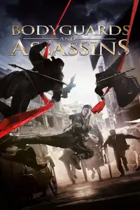 Bodyguards and Assassins (2009) - Film Streaming HD