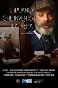 L'italiano che inventò il cinema (2019) - Film Streaming HD