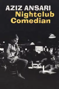 Aziz Ansari: Nightclub Comedian (2022) - Film Streaming HD