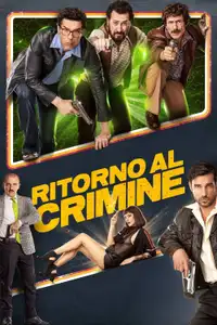 Ritorno al crimine (2021) - Film Streaming HD