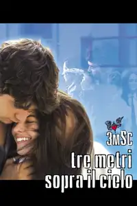 Tre metri sopra il cielo (2004) - Film Streaming HD