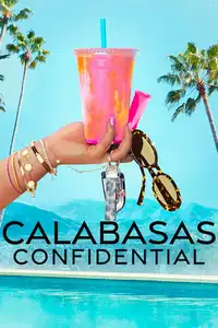 Calabasas Confidential (2026) - Serie TV Streaming HD