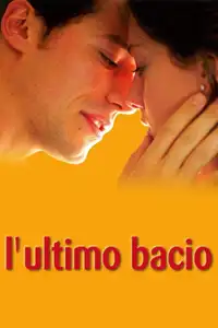L'ultimo bacio (2001) - Film Streaming HD